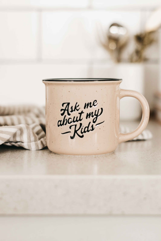 MUG: Ask me about my kids!